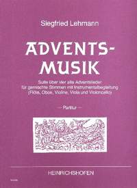 Lehmann, S: Adventsmusik Suite über 4 alte