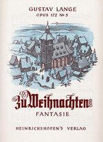 Lange, G: Zu Weihnachten op.172,5