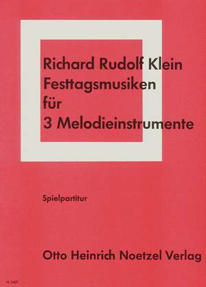 Klein, R R: Festtagsmusiken