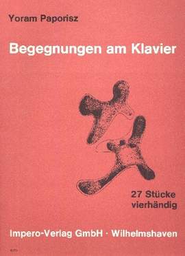 Paporisz, Y: Begegnungen am Klavier