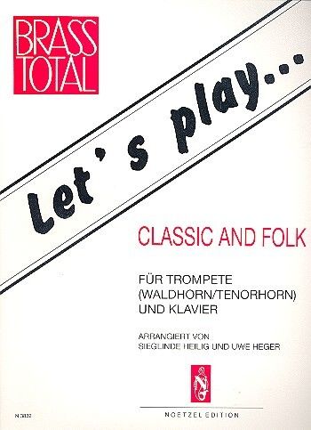 Let's play... Classic and Folk