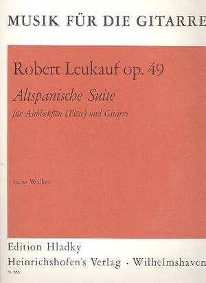 Leukauf, R: Altspanische Suite op.49