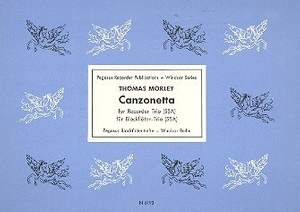 Morley, T: Canzonetta for 3 recorders (SSA)