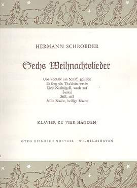 Schroeder, H: 6 Weihnachtslieder