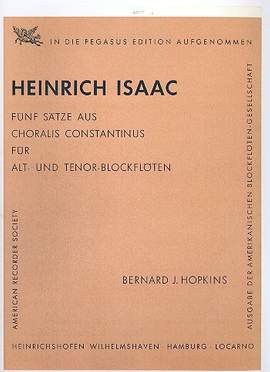 Isaac, H: 5 Sätze aus Choralis Constantinus