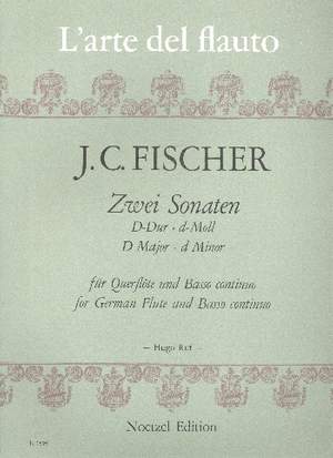 Fischer, J C: 2 Sonaten D-Dur und d-Moll