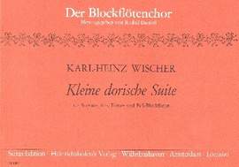Wischer, K: Kleine dorische Suite für