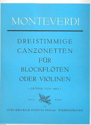 Monteverdi, C: Dreistimmige Canzonetten