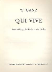 Ganz, W: Qui vive op.12 Konzert-Galopp