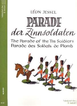 Jessel, L: Parade der Zinnsoldaten op.123