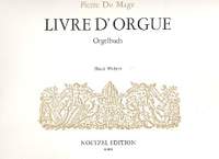 du Mage, P: Livre d'orgue für Orgel
