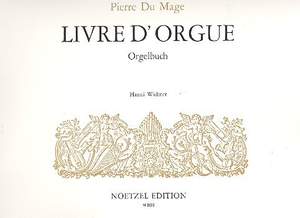 du Mage, P: Livre d'orgue für Orgel
