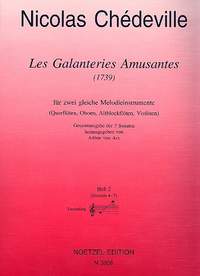 Chédeville, N: Les galanteries amusantes Band 2 (Nr.4-7)