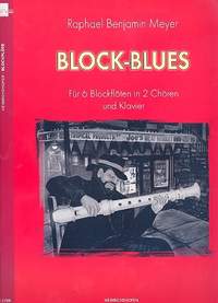 Meyer, R B: Block-Blues für 6 Blockflöten (SSATTB)