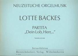 Backes, L: Partita Dein Lob Herr ruft der Himmel aus