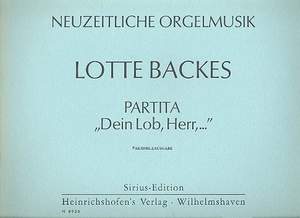 Backes, L: Partita Dein Lob Herr ruft der Himmel aus