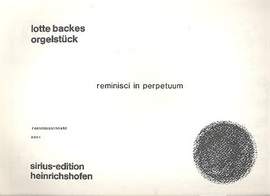 Backes, L: Reminisci in perpetuum für Orgel