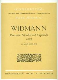 Widmann, E: Kanzonen, Intraden und Gagliarda zu 5 Stimmen