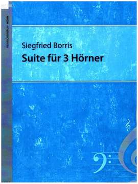 Borris, S: Suite für Waldhorn op.109