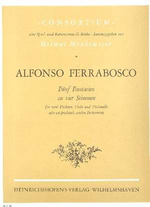 Ferrabosco, A I: 5 Fantasien zu vier Stimmen für zwei Violinen,