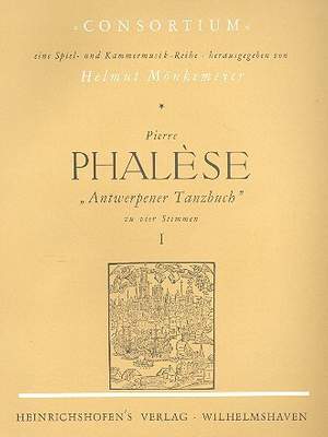 Phalèse, P: Antwerpener Tanzbuch Band 1