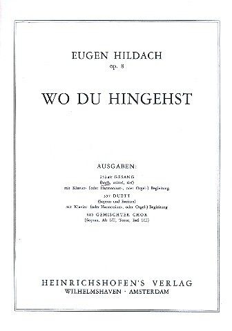 Hildach, E: Wo du hingehst op.8