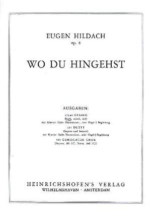 Hildach, E: Wo du hingehst op.8
