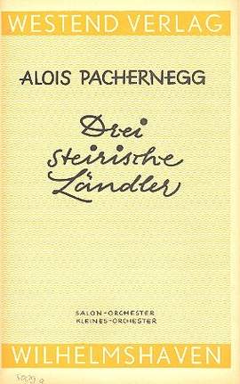 Pachernegg, A: 3 Steirische Ländler