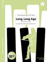 Bayly, T H: Long, long ago (+QR-Codes)