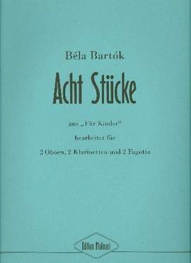 Bartók, B: Acht Stücke aus "Für Kinder"