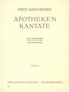Koschinsky, F: Apotheken-Kantate