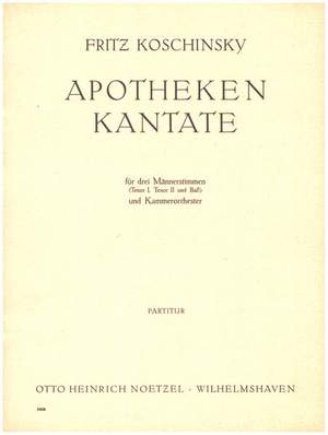 Koschinsky, F: Apotheken-Kantate