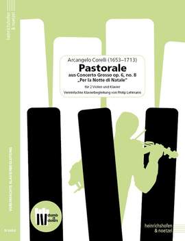 Corelli, A: Pastorale aus Concerto grosso op.6,8 'Per la Notte di Natale'