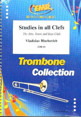 Blazhevich, V: Studies in all Clefs für Posaune (Alt-, Tenor-