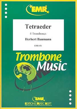 Baumann, H: Tetraeder für 4 Posaunen