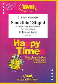 Parks, C C: Somethin' stupid