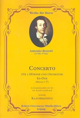 Rosetti, F A: Konzert für 2 Hörner und Orchester RWVC57