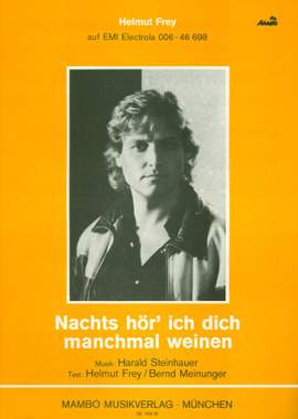 Nachts hör´ ich dich manchmal weinen: für