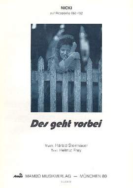 Des geht vorbei: für