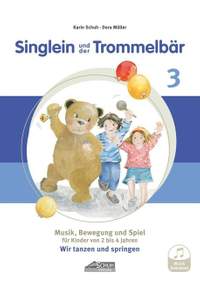 Müller, D: Singlein und der Trommelbär Band 3 Vol. 3