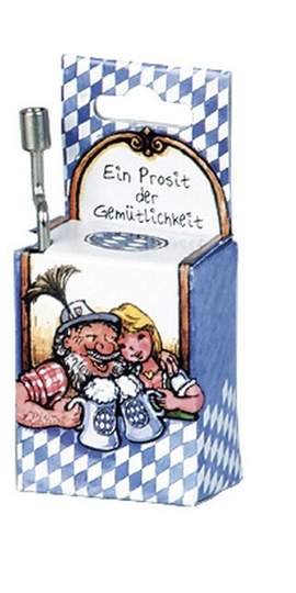 Spieluhr Ein Prosit der Gemütlichkeit