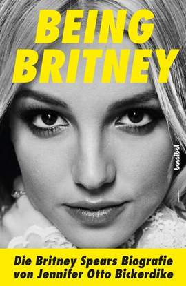Otter Bickerdike, J: Being Britney