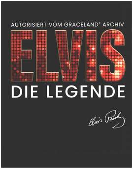 Gaar, G: Elvis - Die Legende