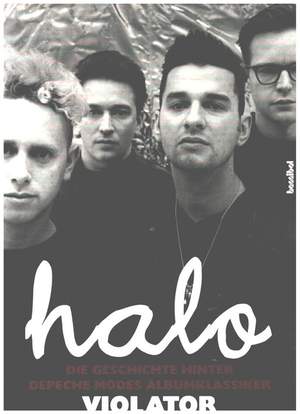 halo - Die Geschichte hinter Depeche Modes