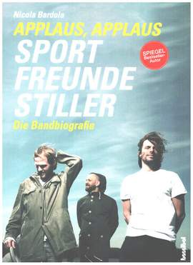 Bardola, N: Applaus, Applaus - Sportfreunde Stiller