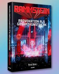 Wicke, P: Rammstein - Provokation als Gesamtkunstwerk