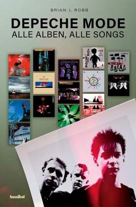Robb, B J: Depeche Mode - Alle Alben, alle Songs