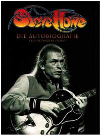 Howe, S: Steve Howe - Die Autobiografie