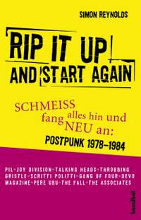 Reynolds, S: Rip it up and start again