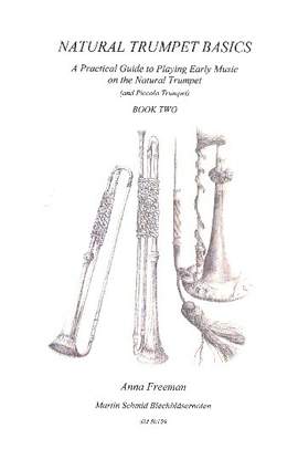 Freeman, A: Natural Trumpet Basics vol.2